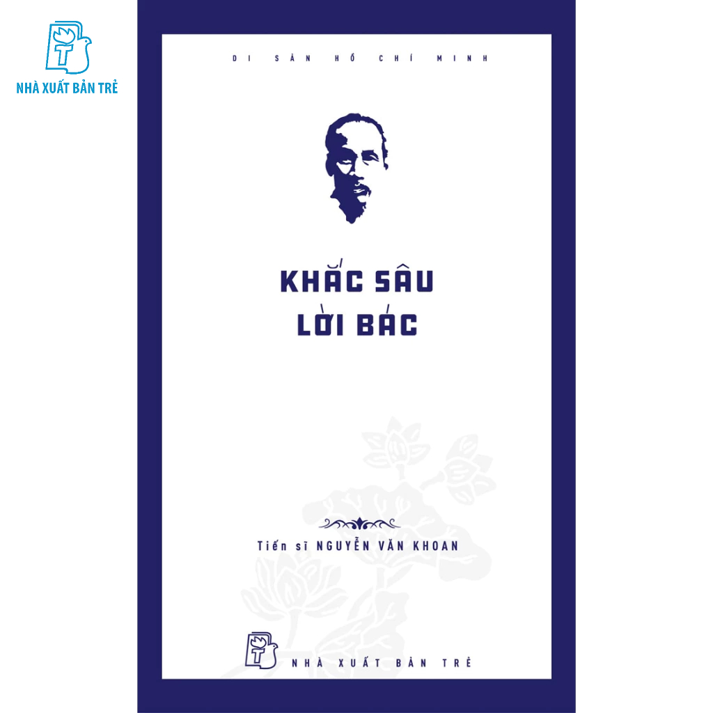 หนังสือ - HO CHI MINHS PRODUCTION - DEEP CARVING THE BAC (เวอร์ชั่น 2024)