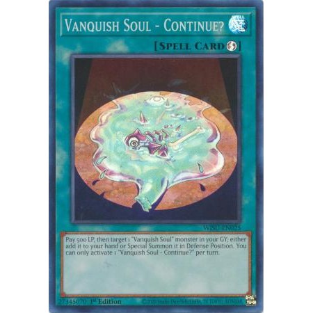 การ์ด Yugioh! - WISU-EN025 - Vanquish Soul - ต่อ?